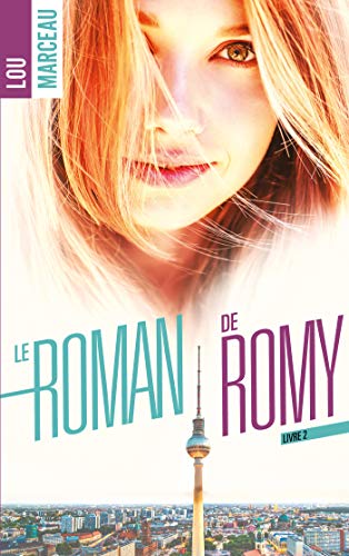 Beispielbild fr Le Roman de Romy Tome 2 zum Verkauf von Revaluation Books