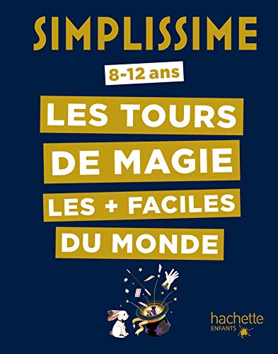 Imagen de archivo de Simplissime - Les tours de magie les + faciles du monde a la venta por WorldofBooks