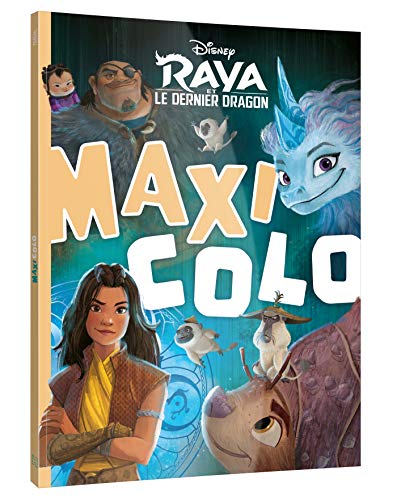 Beispielbild fr RAYA ET LE DERNIER DRAGON - Maxi Colo - Disney zum Verkauf von medimops