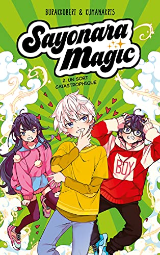 Stock image for Sayonara Magic - tome 2 - Un sort catastrophique for sale by Ammareal
