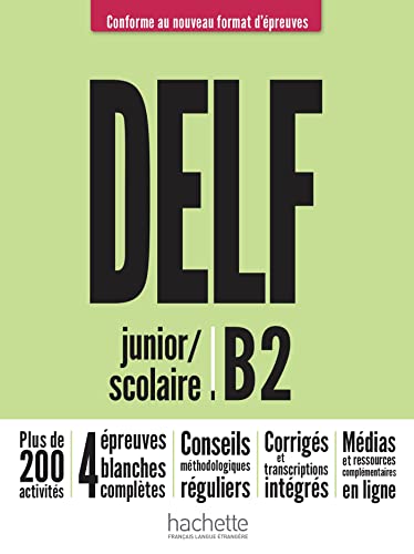 9782016286425: Delf B2. Scolaire et junior. Per le Scuole superiori. Con e-book. Con espansione online (Vol. 2): Livre B2 + audios tel