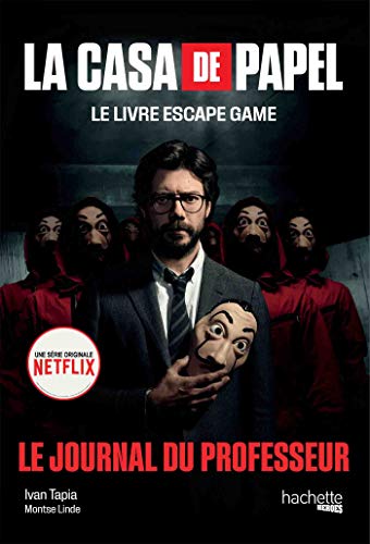Stock image for La Casa de Papel - Le livre escape game: Le Journal du Professeur for sale by medimops
