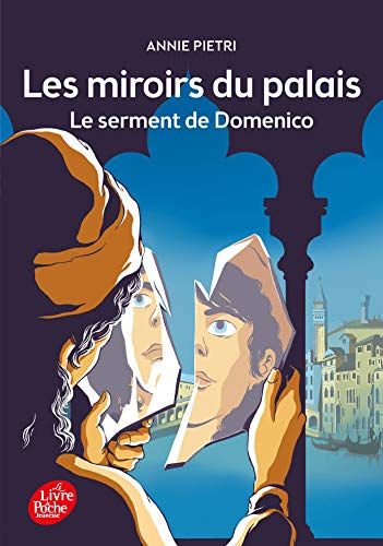 Beispielbild fr Les miroirs du palais - Tome 1: Le serment de Domenico zum Verkauf von medimops