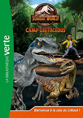 Stock image for Jurassic World, la colo du cr tac 01 - Bienvenue  la colo du cr tac ! for sale by WorldofBooks