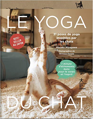 9782016290408: Le yoga du chat: 31 poses de yoga inspires par les chats: 34111 (Big in Japan)