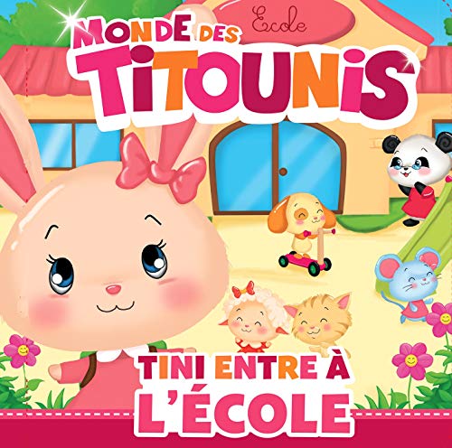Titounis-Tini entre à l'école - Hachette Jeunesse: 9782016291573 - AbeBooks