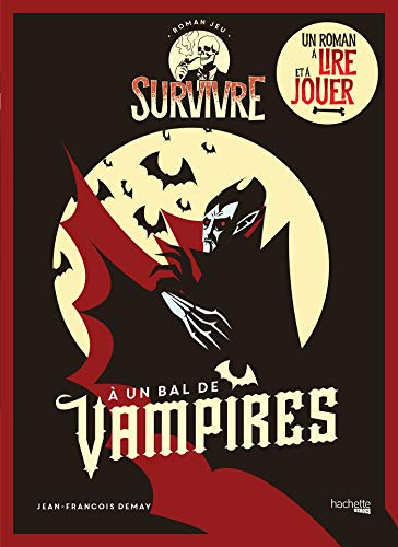 Beispielbild fr Survivre  un bal de vampires: Un roman  lire et  jouer zum Verkauf von WorldofBooks