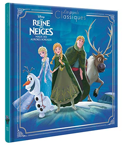 Beispielbild fr LA REINE DES NEIGES - Les Grands Classiques - Aurores Bor ales - Disney: Magie des aurores bor ales zum Verkauf von WorldofBooks