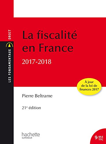 Stock image for Les Fondamentaux - La fiscalit en France 2018 for sale by Ammareal