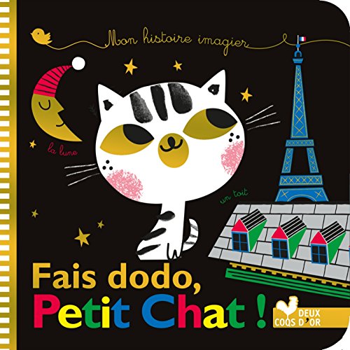 Imagen de archivo de Fais dodo, Petit Chat !: Mon histoire imagier a la venta por Ammareal