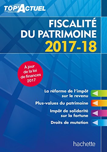 Stock image for Top'Actuel Fiscalit Du Patrimoine 2017/2018 Meyer, Gilles for sale by BIBLIO-NET
