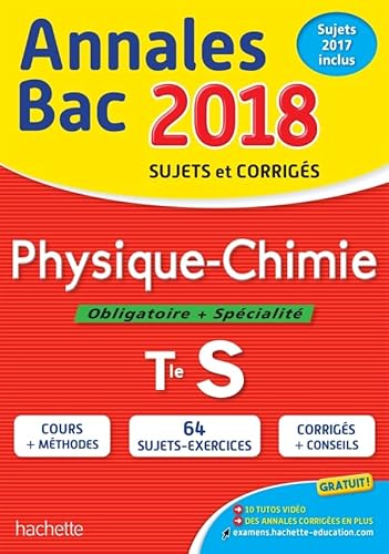 Beispielbild fr Annales Bac 2018 - Physique Chimie Term S zum Verkauf von Ammareal