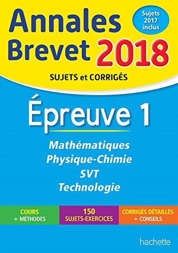 Beispielbild fr Annales Brevet 2018 Maths, physique-chimie, SVT et technologie 3me zum Verkauf von Ammareal