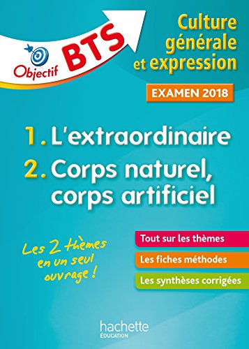 Stock image for Objectif BTS Culture gnrale et expression, examen 2018 for sale by Ammareal