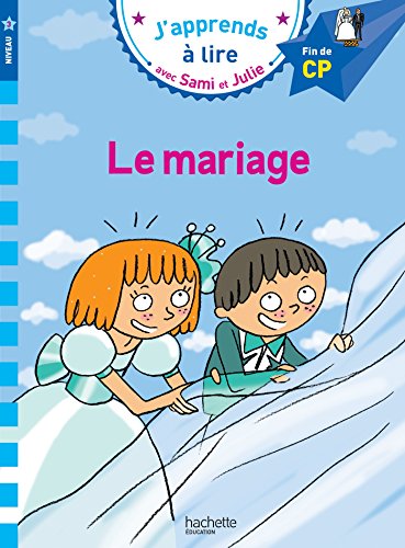 Stock image for CP Niveau 3/Le mariage (Sami et Julie): Fin de CP, niveau 3 for sale by WorldofBooks