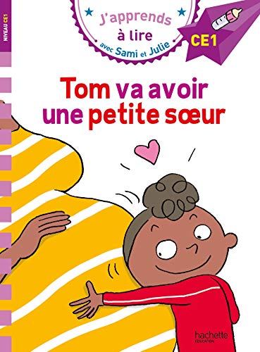 Beispielbild fr Ce1/Tom Va Avoir Une Petite Soeur (Sami Et Julie): Niveau CE1 zum Verkauf von WorldofBooks