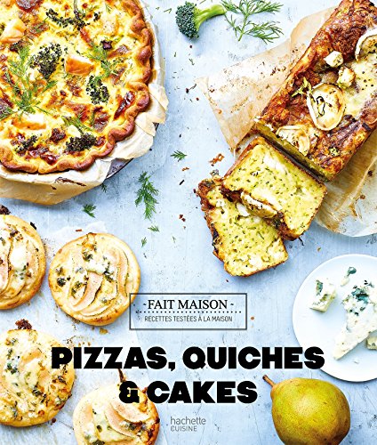 9782017020523: Pizzas, quiches & cakes