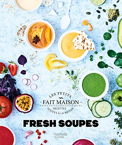 9782017020608: Fresh soupes