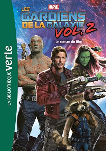 9782017020981: Bibliothèque Marvel 16 - Les Gardiens de la Galaxie 2, le roman du film (Bibliothèque Verte Plus)