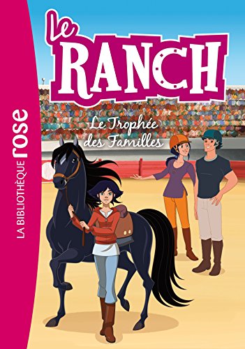 Imagen de archivo de Le Ranch 22 - Le Trophe des Familles a la venta por Ammareal