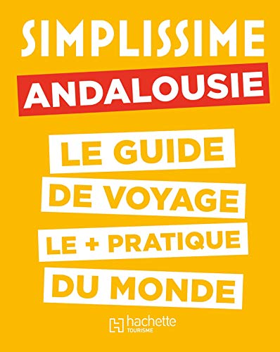 Beispielbild fr Le Guide Simplissime Andalousie zum Verkauf von medimops