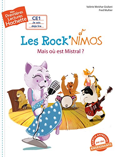 Imagen de archivo de Premires lectures CE1 Les Rock'nimos - Mais o est Mistral ? Weishar Giuliani, Valrie a la venta por BIBLIO-NET