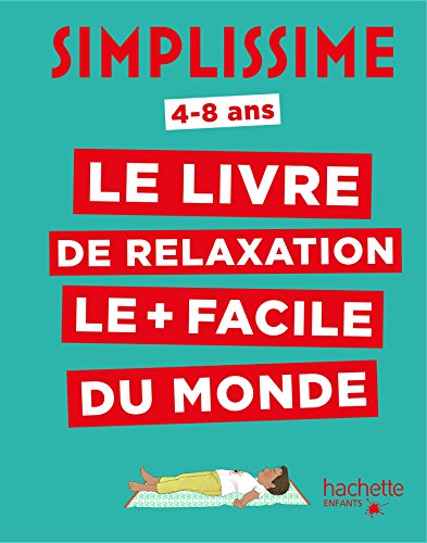 Beispielbild fr Simplissime Enfants - Le livre de relaxation le plus facile du monde zum Verkauf von medimops