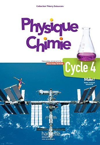 Imagen de archivo de Physique-Chimie cycle 4 / 5e, 4e, 3e - Livre ?l?ve - ?d. 2017 a la venta por SecondSale