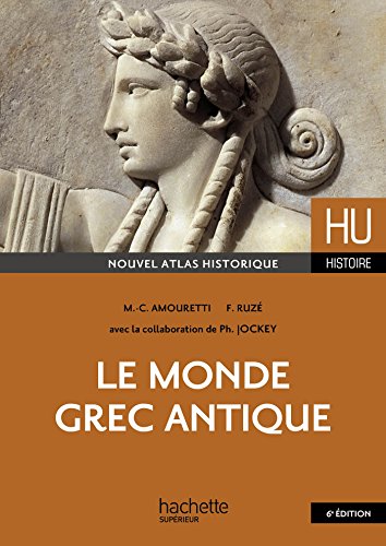 Beispielbild fr Le monde grec antique zum Verkauf von medimops