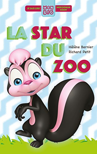 Beispielbild fr La star du zoo zum Verkauf von Ammareal