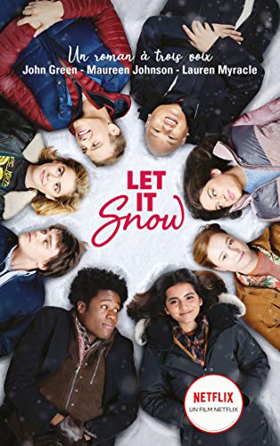 Beispielbild fr Let It Snow - Le roman Flocons d'amour  l'origine du film Netflix zum Verkauf von Ammareal