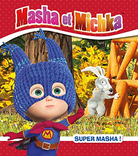 Beispielbild fr Masha et Michka - Super Masha zum Verkauf von Ammareal