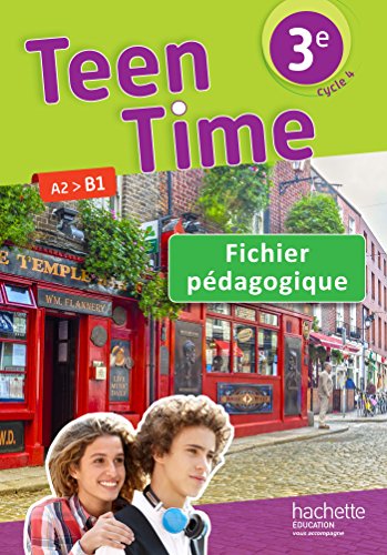 9782017029922: Teen Time anglais cycle 4 / 3e - Fichier pdagogique - d. 2017