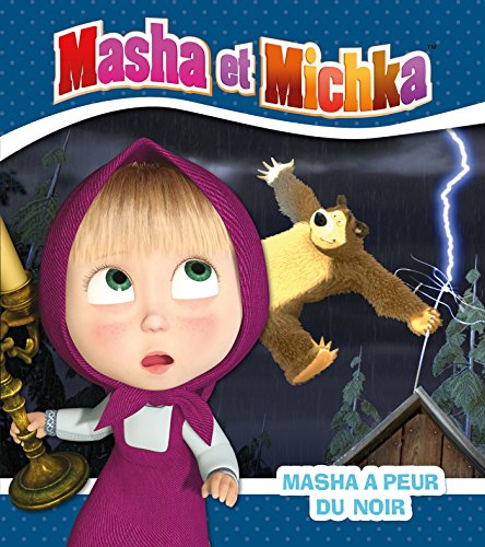 9782017030249: Masha et Michka - Masha a peur du noir