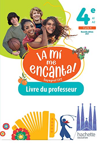 Beispielbild fr A mi me Encanta 4e - Livre du professeur - Ed. 2021 zum Verkauf von Gallix