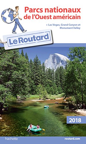 Beispielbild fr Guide du Routard Parcs nationaux de l'Ouest am ricain 2018 zum Verkauf von ThriftBooks-Dallas