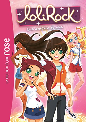 Beispielbild fr Lolirock 14 - Une croisire de rve zum Verkauf von medimops