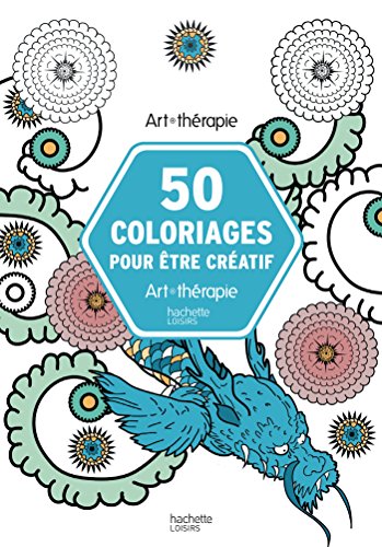 Beispielbild fr 50 coloriages pour tre cratif zum Verkauf von medimops