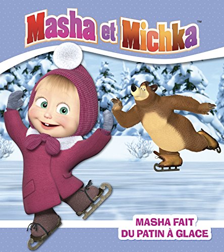 Beispielbild fr Masha fait du patin  glace zum Verkauf von Ammareal
