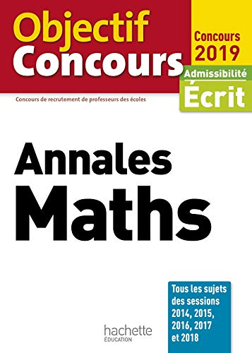 Stock image for Objectif CRPE Annales Maths 2019 for sale by Librairie Th  la page