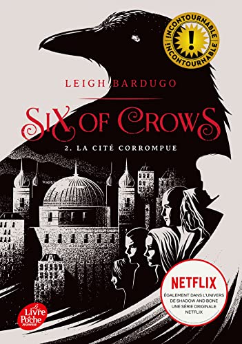 Beispielbild fr Six of Crows - Tome 2: La cit corrompue zum Verkauf von medimops