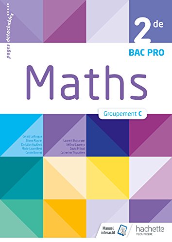 Beispielbild fr Mathmatiques 2de Bac Pro Tertiaire Groupement C - Livre lve - d. 2018 zum Verkauf von Lioudalivre