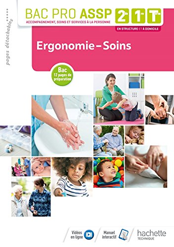 Beispielbild fr Ergonomie-Soins 2de, 1re, Tle Bac Pro ASSP - Livre lve - d. 2018 zum Verkauf von Lioudalivre