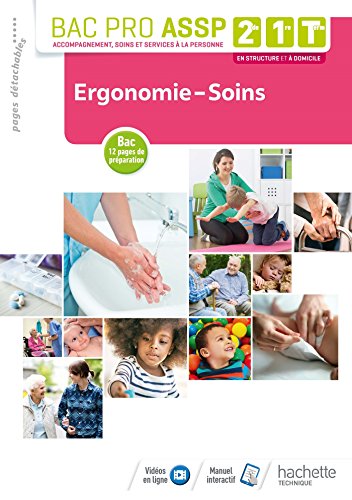 Stock image for Ergonomie-Soins 2de, 1re, Tle Bac Pro ASSP - Livre lve - d. 2018 for sale by Lioudalivre