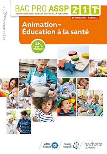 Stock image for Animation-ducation  la sant 2de, 1re, Tle Bac Pro ASSP - Livre lve - d. 2018 for sale by Ammareal