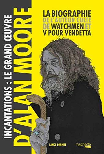 Beispielbild fr Incantations, le Grand Oeuvre d'Alan Moore zum Verkauf von medimops