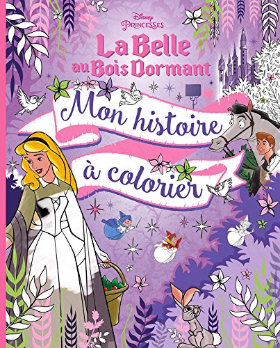 9782017045281: LA BELLE AU BOIS DORMANT - Mon Histoire  colorier