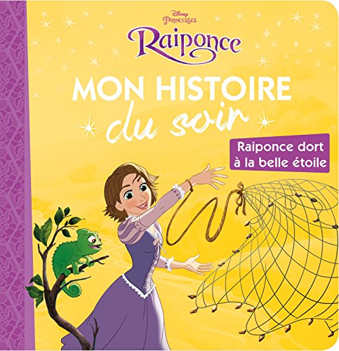 9782017045649: RAIPONCE - Mon histoire du soir - Raiponce dort  la belle toile - Disney Princesses