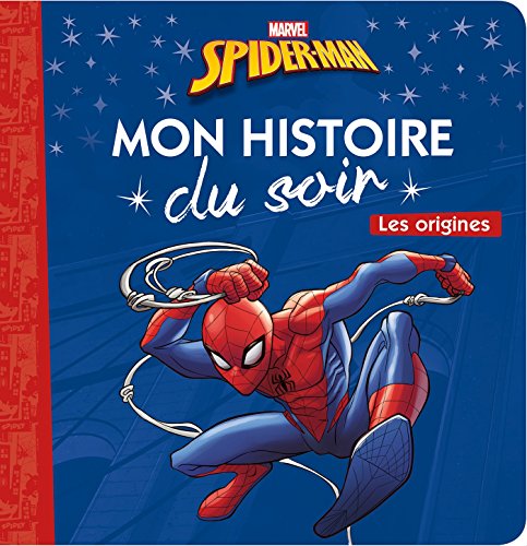 9782017045953: SPIDER-MAN - Mon Histoire du Soir - Les origines - Marvel