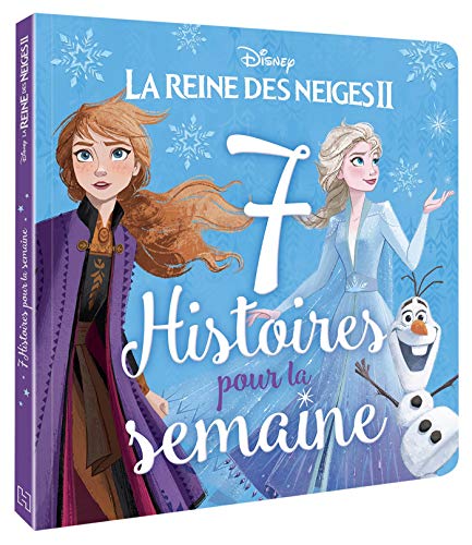 Imagen de archivo de LA REINE DES NEIGES 2 - 7 histoires pour la semaine - Disney a la venta por Librairie Th  la page